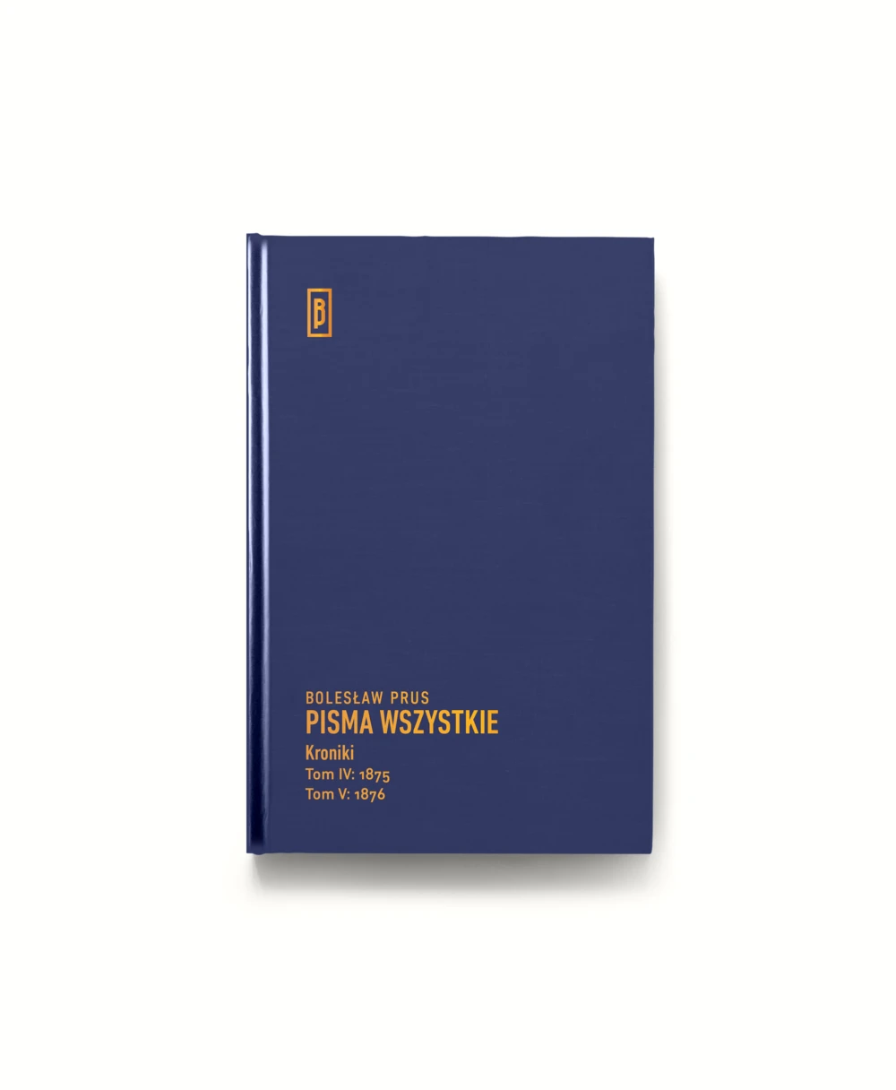 Kroniki, t. IV (1875), t. V (1876)